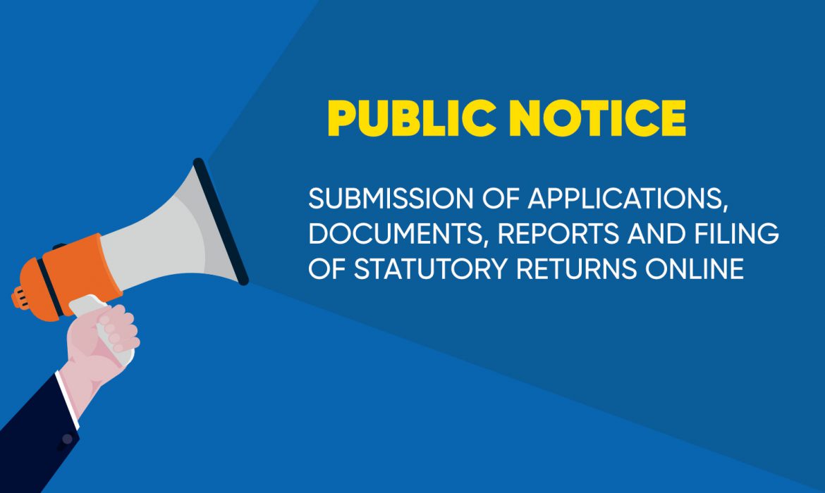 Submission of Applications, Documents, Reports and Filing Statutory Returns Online.